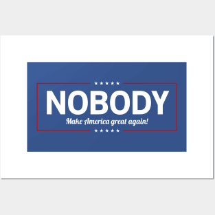 Nobody for President! Posters and Art